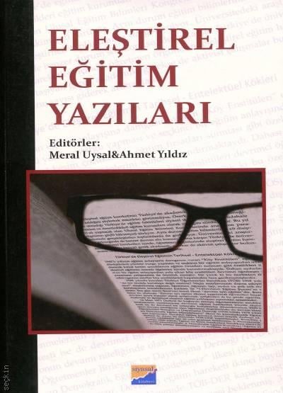 Eleştirel Eğitim Yazıları Meral Uysal, Ahmet Yıldız