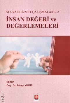 İnsan Değeri ve Değerlemeleri Recep Yıldız