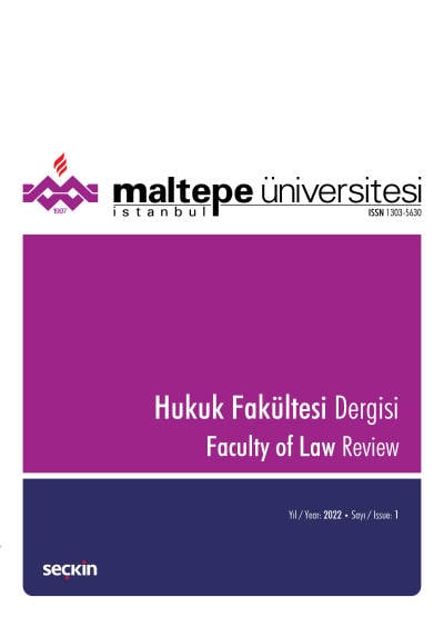 Maltepe Üniversitesi Hukuk Fakültesi Dergisi Sayı:1 /2022 Mete Tevetoğlu, Tülay Gökdemir Tamer