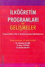 İlköğretim Programları ve Gelişmeler Attila Tazebay  - Kitap