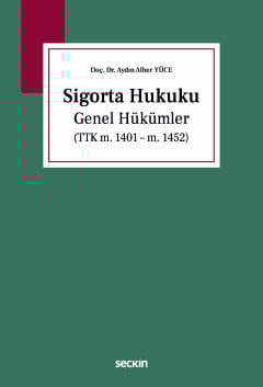 Sigorta Hukuku Genel Hükümler

