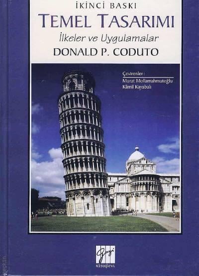 Temel Tasarımı İlkeler ve Uygulamalar Prof. Dr. Donald P. Coduto  - Kitap