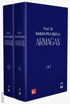 Prof. Dr. Hasan Pulaşlı'ya Armağan (2 Cilt) Ömer Korkut, M. Fatih Cengil, Seda Baş