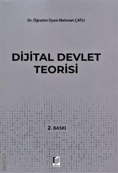Dijital Devlet Teorisi Mehmet Çatlı