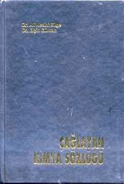 Çağlayan Kimya Sözlüğü Ali Nezihi Bilge, Elçin Gürkan  - Kitap