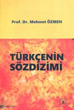 Türkçenin Sözdizimi Prof. Dr. Mehmet Özmen  - Kitap