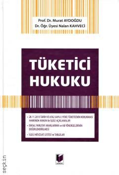 Tüketici Hukuku Prof. Dr. Murat Aydoğdu  - Kitap