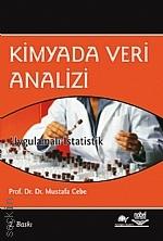 Kimyada Veri Analizi Uygulamalı, İstatistik Prof. Dr. Mustafa Cebe  - Kitap