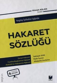 Hakaret Sözlüğü Av. Ahmet Aslan  - Kitap
