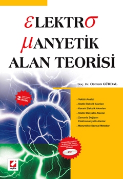 Elektromanyetik Alan Teorisi Doç. Dr. Osman Gürdal  - Kitap