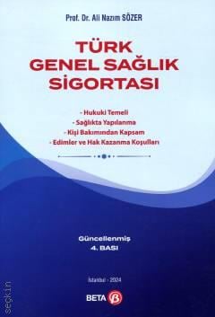 Türk Genel Sağlık Sigortası Prof. Dr. Ali Nazım Sözer  - Kitap