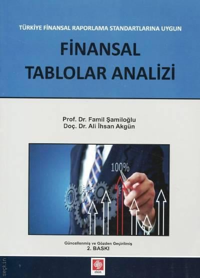 Finansal Tablolar Analizi Prof. Dr. Famil Şamiloğlu, Doç. Dr. Ali İhsan Akgün  - Kitap