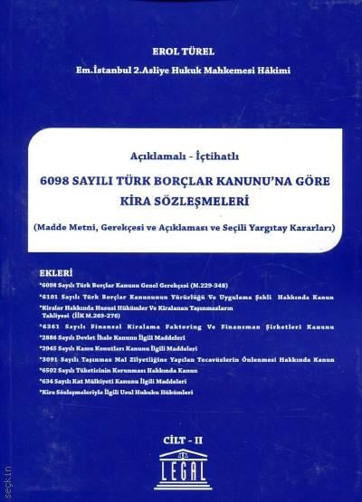 Açıklamalı– İçtihatlı 6098 Sayılı Türk Borçlar Kanununa Göre Kira Sözleşmeleri (2 Cilt) Erol Türel  - Kitap