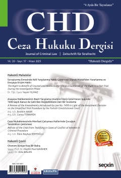 Ceza Hukuku Dergisi Sayı: 57 – Nisan 2025 Veli Özer Özbek