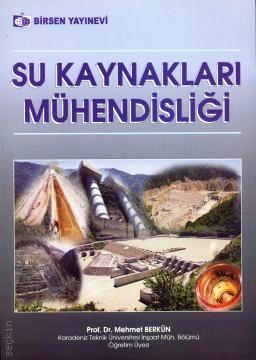 Su Kaynakları Mühendisliği Mehmet Berkün  - Kitap