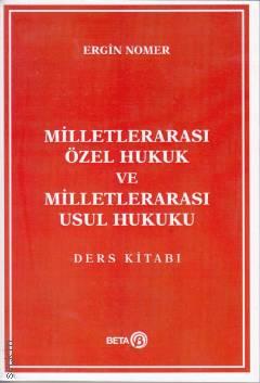 Milletlerarası Özel Hukuk ve Milletlerarası Usul Hukuku Ders Kitabı Ergin Nomer  - Kitap