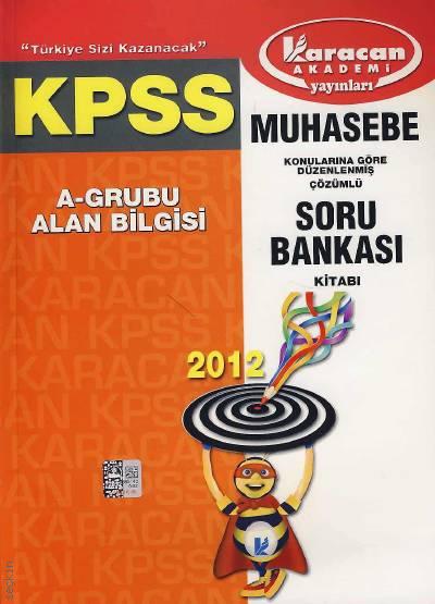 KPSS Muhasebe Soru Bankası (A–Grubu, Alan Bilgisi) Yazar Belirtilmemiş  - Kitap