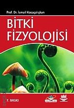 Bitki Fizyolojisi Prof. Dr. İsmail Kocaçalışkan  - Kitap