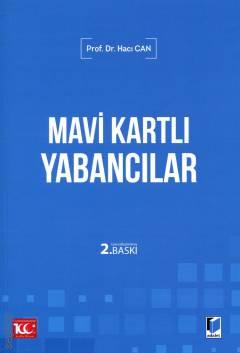 Mavi Kartlı Yabancılar Prof. Dr. Hacı Can  - Kitap