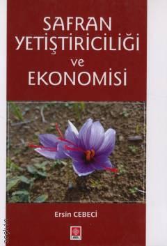 Safran Yetiştiriciliği ve Ekonomisi