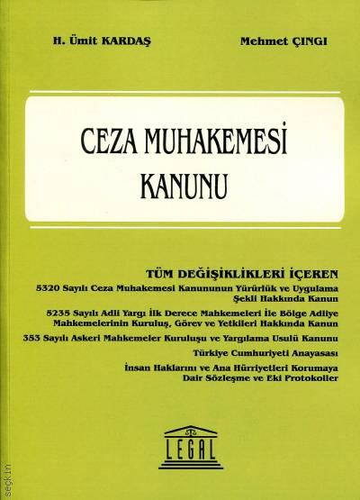 Ceza Muhakemesi Kanunu H. Ümit Kardaş, Mehmet Çıngı  - Kitap