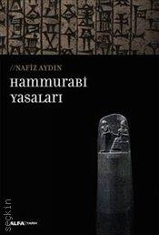 Hammurabi Yasaları Nafiz Aydın  - Kitap