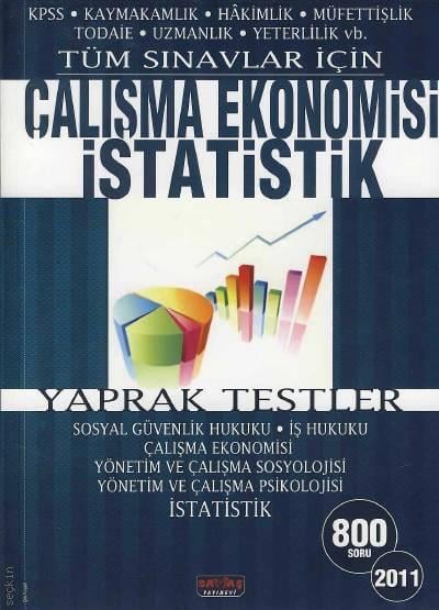 Tüm Sınavlar İçin KPSS Çalışma Ekonomisi – İstatislik Yaprak Testler Yazar Belirtilmemiş  - Kitap
