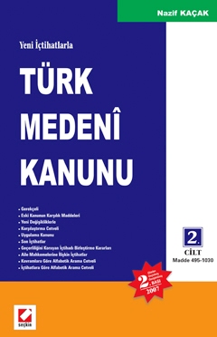 Yeni İçtihatlarla Türk Medeni Kanunu (2 Cilt) Nazif Kaçak  - Kitap