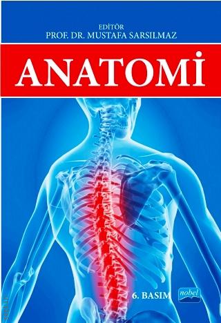 Anatomi Prof. Dr. Mustafa Sarsılmaz  - Kitap