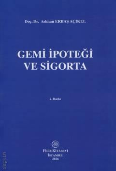 Gemi İpoteği ve Sigorta
