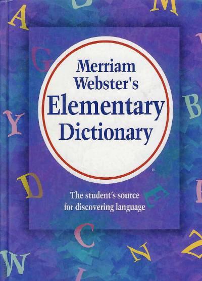 Elementary Dictionary Merriam Websters