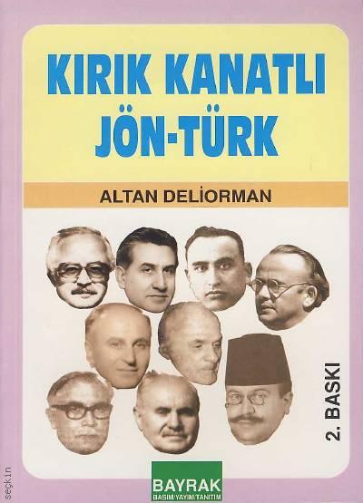 Kırık Kanatlı Jön–Türk Altan Deliorman  - Kitap