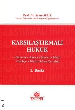 Karşılaştırmalı Hukuk Prof. Dr. Arzu Oğuz  - Kitap