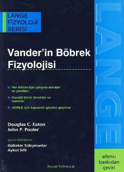 Vander'in Böbrek Fizyolojisi Douglas C. Eaton, John P. Pooler
