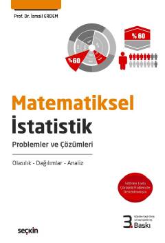 Matematiksel İstatistik Problem ve Çözümleri Prof. Dr. İsmail Erdem  - Kitap