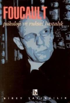 Foucault Psikoloji ve Ruhsal Hastalık Michel Foucault  - Kitap