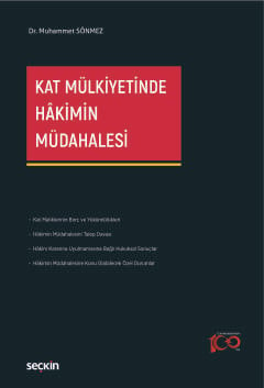 Kat Mülkiyetinde Hâkimin Müdahalesi Dr. Muhammet Sönmez  - Kitap