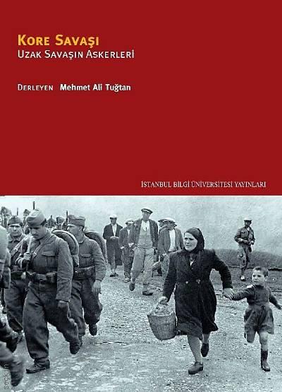 Kore Savaşı, Uzak Savaşın Askerleri Mehmet Ali Tuğtan  - Kitap