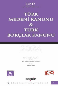 Türk Medeni Kanunu & Türk Borçlar Kanunu / LMD–7  Libra Mevzuat Dizisi Mutlu Dinç, Çilem Bahadır  - Kitap