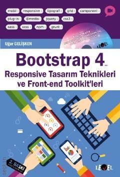 Bootstrap 4 Responsive Tasarım Teknikleri ve Front–end Toolkit'leri Uğur Gelişken  - Kitap