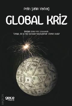 Global Kriz Pelin Şahin Yarbağ  - Kitap