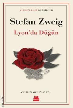 Lyon'da Düğün Stefan Zweig  - Kitap