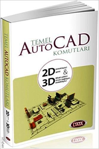Temel Auto Cad Komutları 2D – 3D Harun Özkaya  - Kitap