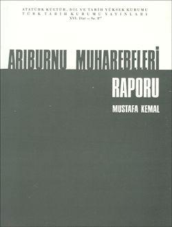 Arıburnu Muharebeleri Raporu Mustafa Kemal Uluğ İğdemir  - Kitap