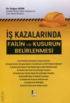 İş Kazalarında Failin ve Kusurun Belirlenmesi