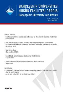 Bahçeşehir Üniversitesi Hukuk Fakültesi Dergisi Cilt:13 Sayı:161 – 162 Ocak – Şubat 2018 Doç. Dr. Burak Huysal 