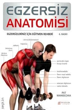 Egzersiz Anatomisi Pat Manocchia  - Kitap