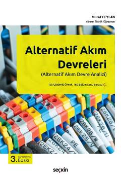 Alternatif Akım Devreleri (Alternatif Akım Devre Analizi) Murat Ceylan  - Kitap