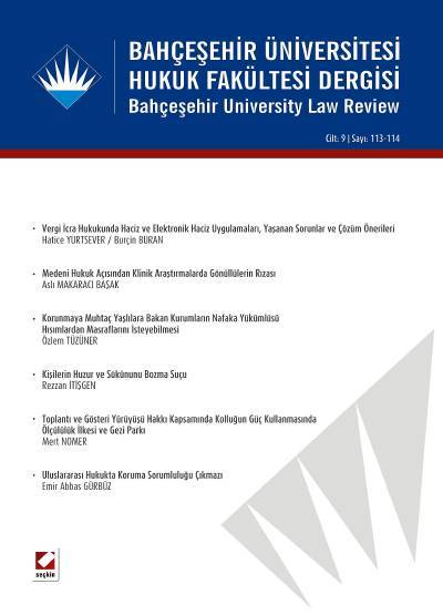 Bahçeşehir Üniversitesi Hukuk Fakültesi Dergisi Cilt:9 – Sayı:113–114 Ocak – Şubat 2014 Yrd. Doç. Dr. Ceren Zeynep Pirim 