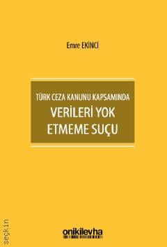 Verileri Yok Etmeme Suçu